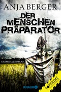 Cover: Der Menschen-Pr&auml;parator - Knaur
