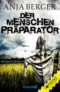 Abbildung von: Der Menschen-Präparator - Knaur