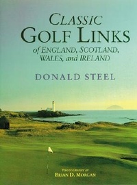 Abbildung von: Classic Golf Links of England, Scotland, Wales, And Ireland - Pelican Publishing Co