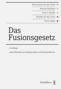 Enlarge image Cover: Das Fusionsgesetz - Schulthess Juristische Medien