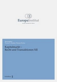 Enlarge image Cover: Kapitalmarkt - Recht und Transaktionen XII - Schulthess Juristische Medien