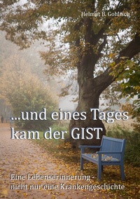 Abbildung von: ...und eines Tages kam der GIST - BoD - Books on Demand