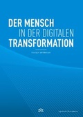 Cover: Der Mensch in der digitalen Transformation - BoD - Books on Demand