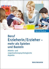 Abbildung von: Beruf Erzieherin/Erzieher - mehr als Spielen und Basteln - Waxmann