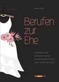 Cover: Berufen zur Ehe - Ehe Familie Buch