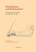 Cover: Schreibekunst und Buchmacherei - Wehrhahn Verlag