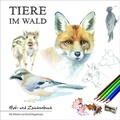 Cover: Tiere im Wald - Tecklenborg, B