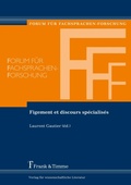 Cover: Figement et discours sp&eacute;cialis&eacute;s - Frank & Timme