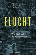 Cover: Flucht - Molden Verlag in Verlagsgruppe Styria GmbH &  Co. KG
