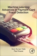 Cover: Machine Learning Advances in Payment Card Fraud Detection - Academic Press