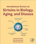 Cover: Introductory Review on Sirtuins in Biology, Aging, and Disease - Academic Press