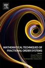 Cover: Mathematical Techniques of Fractional Order Systems - Elsevier
