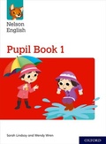 Cover: Nelson English: Year 1/Primary 2: Pupil Book 1 - Oxford University Press