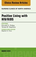 Cover: Positive Living with HIV/AIDS, An Issue of Nursing Clinics - Elsevier