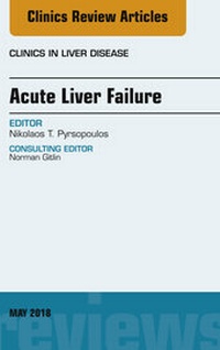 Abbildung von: Acute Liver Failure, An Issue of Clinics in Liver Disease - Elsevier