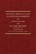 Cover: George Drouillard - Arthur H. Clark Company