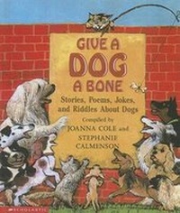 Enlarge image Cover: Give a Dog a Bone - Turtleback Books