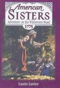 Cover: Adventure on the Wilderness Road, 1775 - Turtleback Books