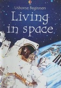 Cover: Living in Space - Turtleback Books