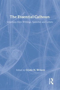 Enlarge image Cover: The Essential Calhoun - Transaction Publishers