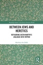 Cover: Between Jews and Heretics - Routledge