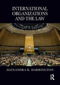 Cover: International Organizations and the Law - Routledge
