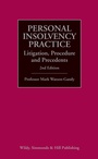 Cover: Personal Insolvency Practice: Litigation, Procedure and Precedents - Wildy, Simmonds and Hill Publishing