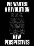 Cover: We Wanted a Revolution - Duke University Press