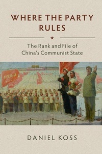 Abbildung von: Where the Party Rules - Cambridge University Press