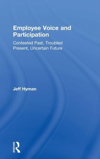 Enlarge image Cover: Employee Voice and Participation - Routledge