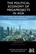 Cover: The Political Economy of Megaprojects in Asia - Routledge