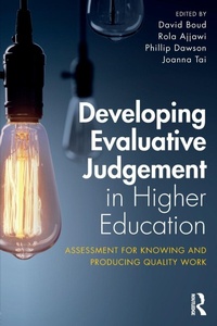 Enlarge image Cover: Developing Evaluative Judgement in Higher Education - Routledge