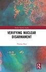 Cover: Verifying Nuclear Disarmament - Routledge