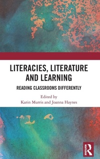 Enlarge image Cover: Literacies, Literature and Learning - Routledge