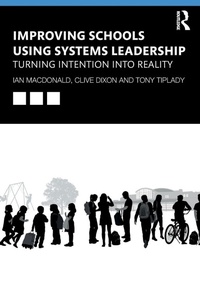 Enlarge image Cover: Improving Schools Using Systems Leadership - Routledge