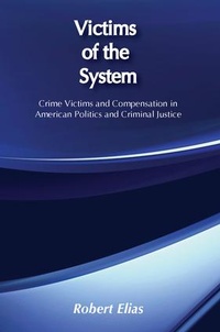 Enlarge image Cover: Victims of the System - Transaction Publishers