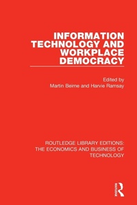 Enlarge image Cover: Information Technology and Workplace Democracy - Routledge
