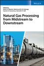 Cover: Natural Gas Processing from Midstream to Downstream - Wiley