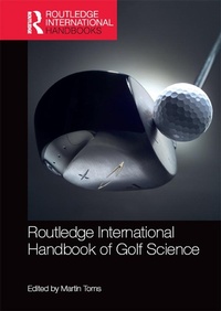 Abbildung von: Routledge International Handbook of Golf Science - Routledge