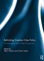 Cover: Rethinking Creative Cities Policy - Routledge