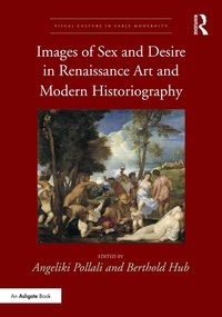 Abbildung von: Images of Sex and Desire in Renaissance Art and Modern Historiography - Routledge