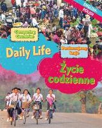 Enlarge image Cover: Dual Language Learners: Comparing Countries: Daily Life (English/Polish) - Franklin Watts Ltd