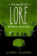 Cover: The World of Lore, Volume 2: Wicked Mortals - Wildfire