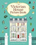 Cover: Victorian House Picture Book - Usborne Publishing Ltd
