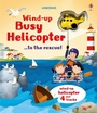 Cover: Wind-Up Busy Helicopter...to the Rescue! - Usborne Publishing Ltd