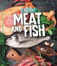 Enlarge image Cover: Fact Cat: Healthy Eating: Meat and Fish - Wayland