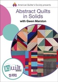 Cover: Abstract Quilts in Solids - Complete Iquilt Class on DVD - American Quilter's Society