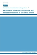 Cover: Multilateral Investment Insurance and Private Investment in the Third World - Transaction Publishers