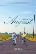 Cover: It Started in August - Page Publishing Inc.