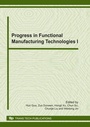Cover: Progress in Functional Manufacturing Technologies I - Trans Tech Publications Ltd